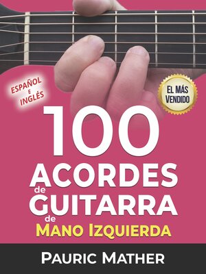 cover image of 100 Acordes De Guitarra De Mano Izquierda
